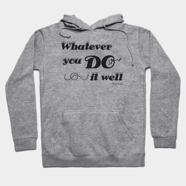 Do It Well Hoodie by Hasuki Creations